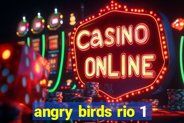 angry birds rio 1